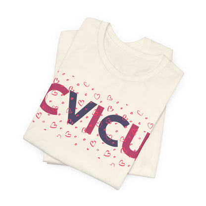 CVICU Valentine Shirt CVICU Valentines Day Tshirt CVICU Nurse Shirt Vday Matching Shirts Valentines Day Group TShirts Cvicu Gift Graduation