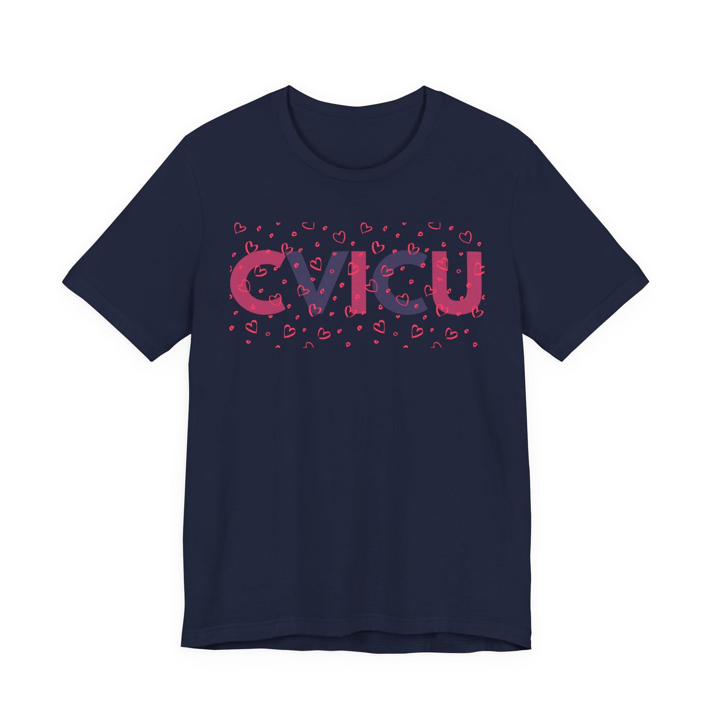 CVICU Valentine Shirt CVICU Valentines Day Tshirt CVICU Nurse Shirt Vday Matching Shirts Valentines Day Group TShirts Cvicu Gift Graduation