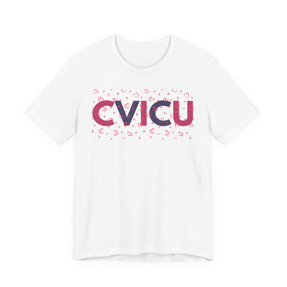 CVICU Valentine Shirt CVICU Valentines Day Tshirt CVICU Nurse Shirt Vday Matching Shirts Valentines Day Group TShirts Cvicu Gift Graduation