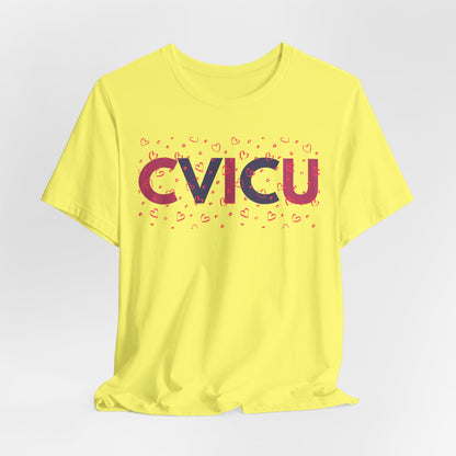 CVICU Valentine Shirt CVICU Valentines Day Tshirt CVICU Nurse Shirt Vday Matching Shirts Valentines Day Group TShirts Cvicu Gift Graduation