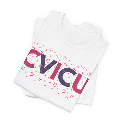 CVICU Valentine Shirt CVICU Valentines Day Tshirt CVICU Nurse Shirt Vday Matching Shirts Valentines Day Group TShirts Cvicu Gift Graduation