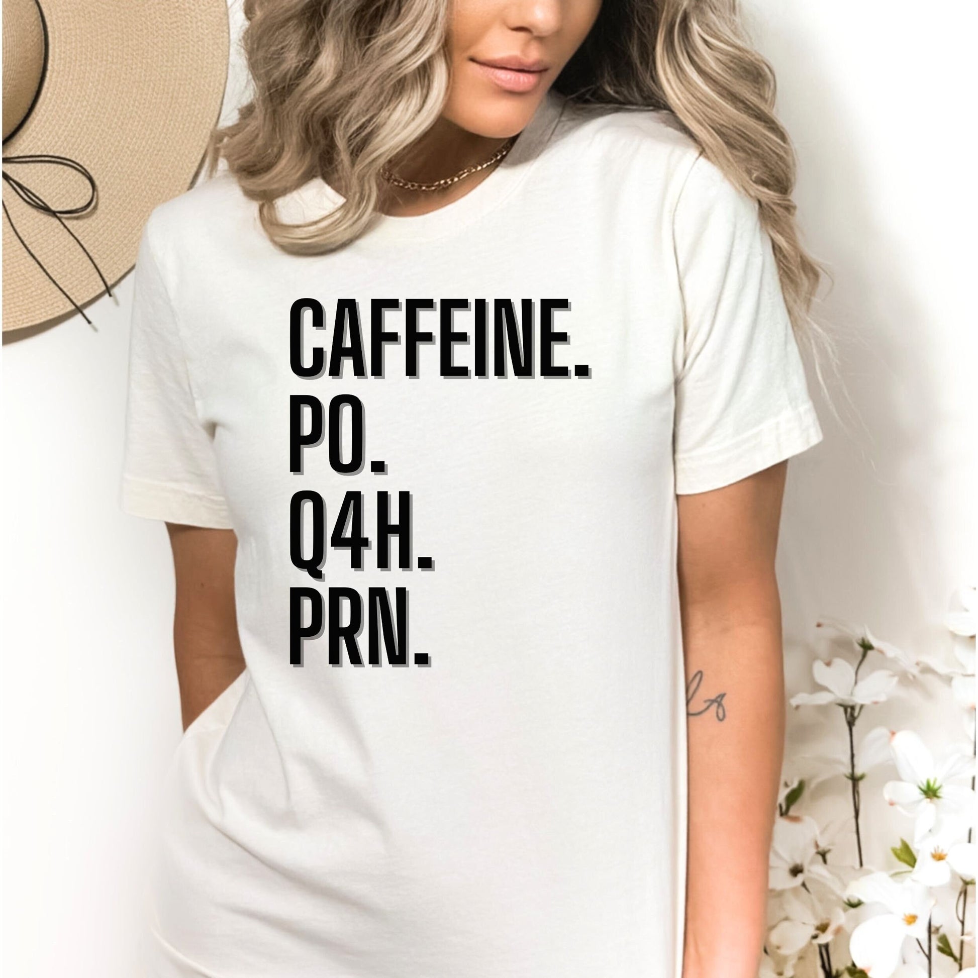 Caffeine PO Q4H PRN Shirt PRN Nurse Tee Nurse T-Shirt Funny Nurse Gift Nurse Coffee Shirt Healthcare Worker Gift