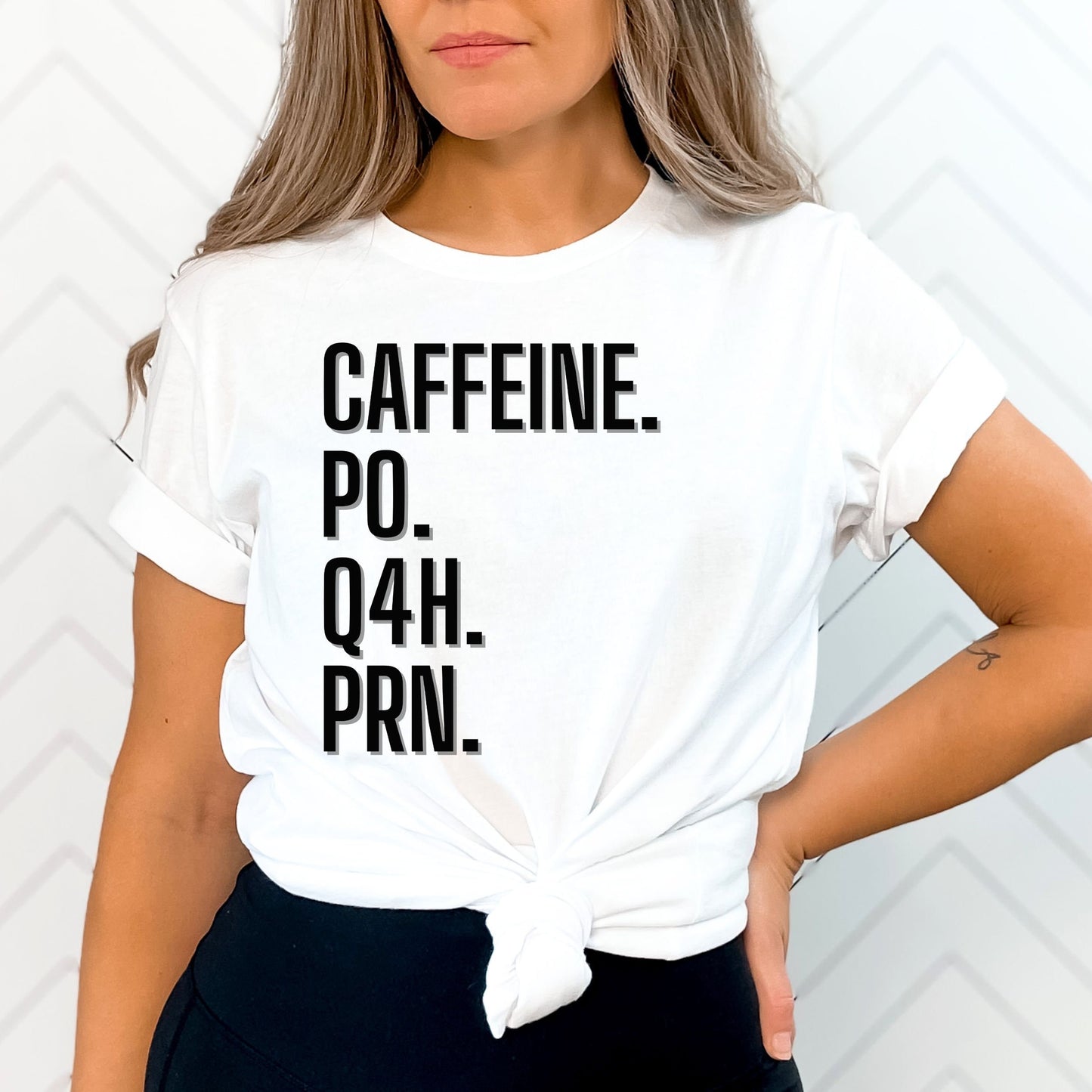 Caffeine PO Q4H PRN Shirt PRN Nurse Tee Nurse T-Shirt Funny Nurse Gift Nurse Coffee Shirt Healthcare Worker Gift