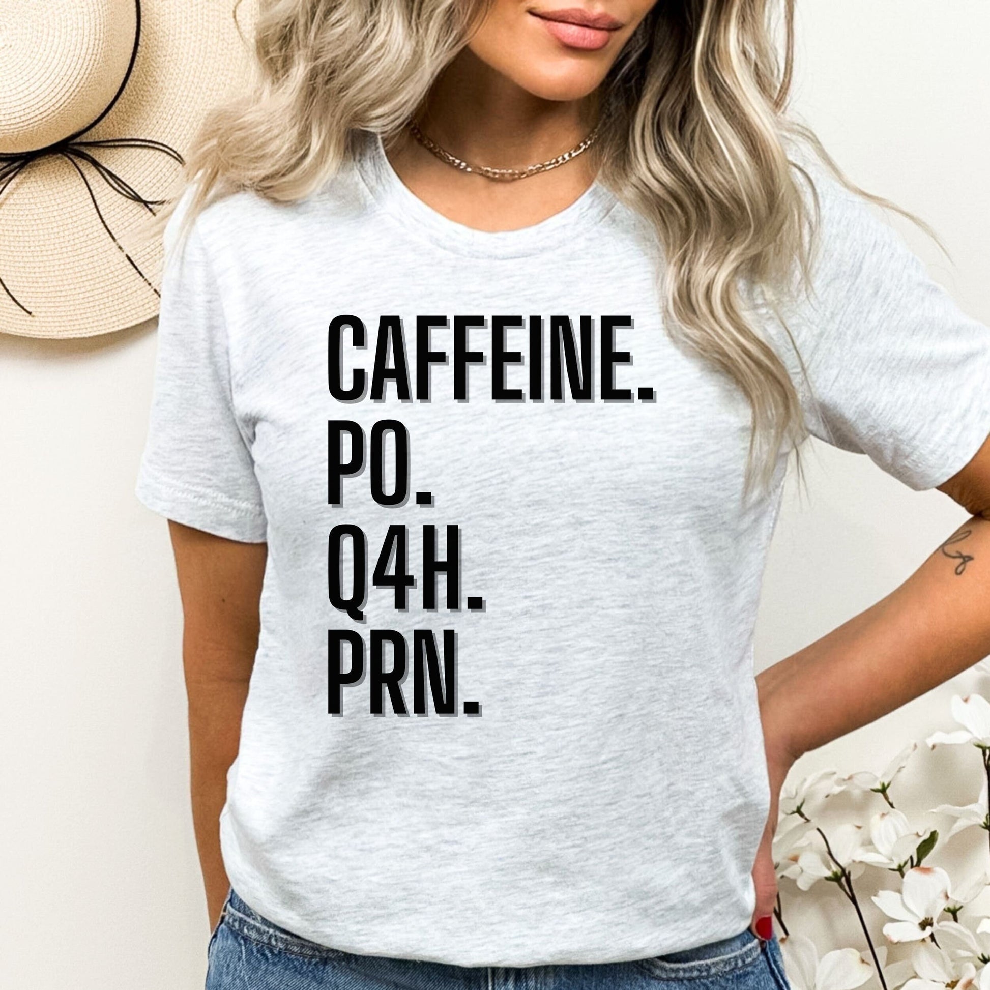 Caffeine PO Q4H PRN Shirt PRN Nurse Tee Nurse T-Shirt Funny Nurse Gift Nurse Coffee Shirt Healthcare Worker Gift