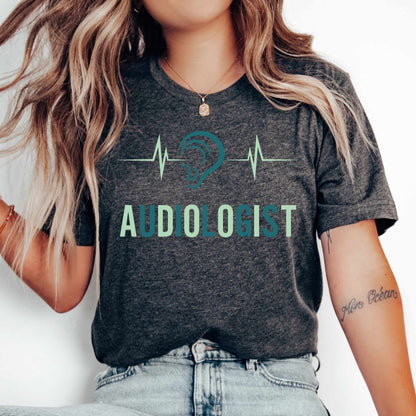 Audiologist T-Shirt: ENT Ear Doctor Tee, Audiology Graduation Gift