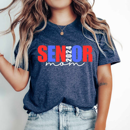 Senior Mom Shirt Senior Mom 2025 Gift for Mom Class of 2024 Shirt Graduation Shirts Senior Graduation Shirt Senior Mama 2024 Shirt