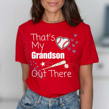 That's My Grandson Out There Baseball Shirt | Proud Baseball Grandma Tee | Game Day Grandparent TShirt | Sports Fan Family Gift