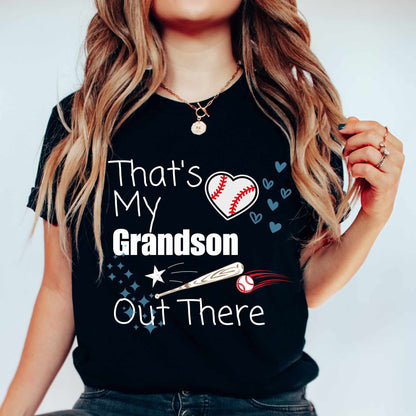 That's My Grandson Out There Baseball Shirt | Proud Baseball Grandma Tee | Game Day Grandparent TShirt | Sports Fan Family Gift