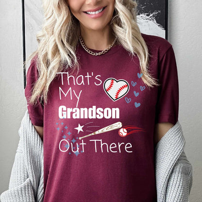 That's My Grandson Out There Baseball Shirt | Proud Baseball Grandma Tee | Game Day Grandparent TShirt | Sports Fan Family Gift