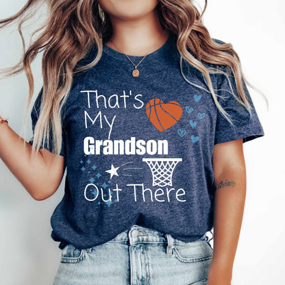 Thats My Grandson Basketball Shirt Grandma Shirt Youth Basketball Tee Grandson Shirt Nana Gift Gigi Gift Sports Tee Grandma Birthday Gift