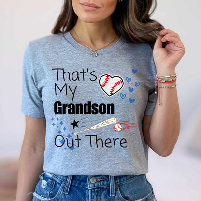 That's My Grandson Out There Baseball Shirt | Proud Baseball Grandma Tee | Game Day Grandparent TShirt | Sports Fan Family Gift