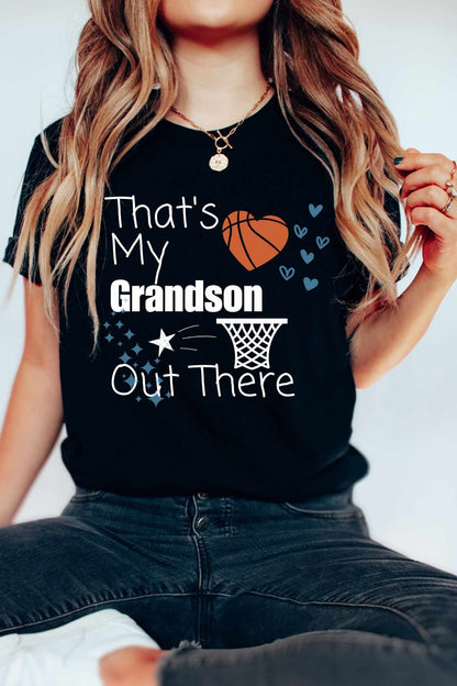 Thats My Grandson Basketball Shirt Grandma Shirt Youth Basketball Tee Grandson Shirt Nana Gift Gigi Gift Sports Tee Grandma Birthday Gift