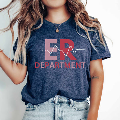 ER Department T-Shirt: Nurse, Tech, Emergency Room Staff