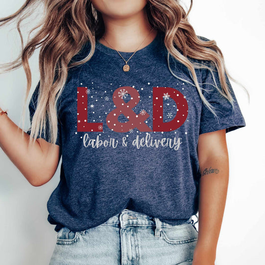 L&D Nurse Christmas Shirt | Labor and Delivery T-Shirt | L and D Tee