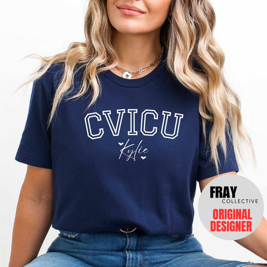 Personalized CVICU Nurse Shirt Custom CVICU T-shirt CVICU Nurse Gift Cardiovascular Intensive Care Unit Cardiac Nurse Appreciation Tshirt