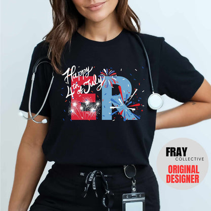 ER Nurse 4th of July T-Shirt ER Shirt Patriotic Emergency Nurse American July 4th Independence Day Emergency Room Rn Shirt Fourth July Tee