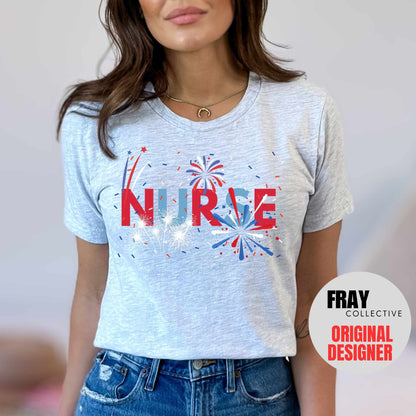Nurse Shirt 4th of July T-Shirt RN Patriotic Tee Registered Nurse Fireworks Shirt LVN LPN American July 4th Independence Day Fourth Of July