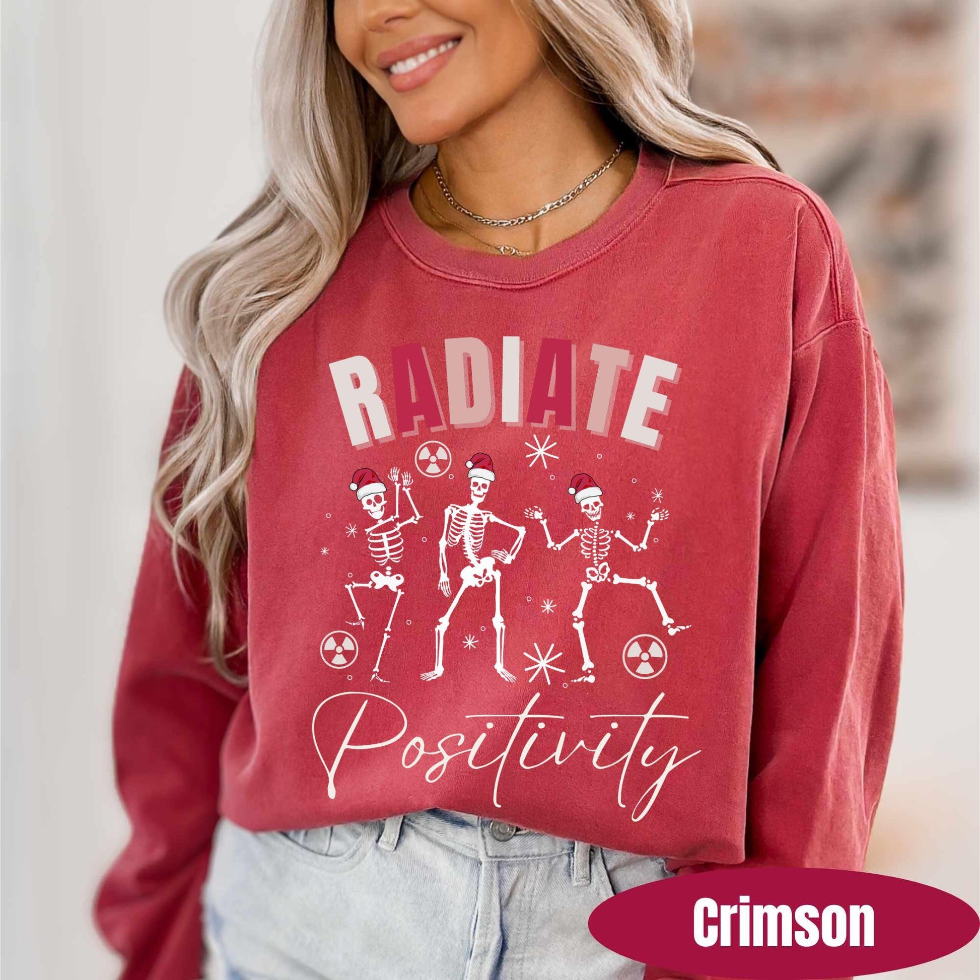 Comfort Colors Radiate Positivity Christmas Sweatshirt | Radiology Sweater | Rad Tech Pullover