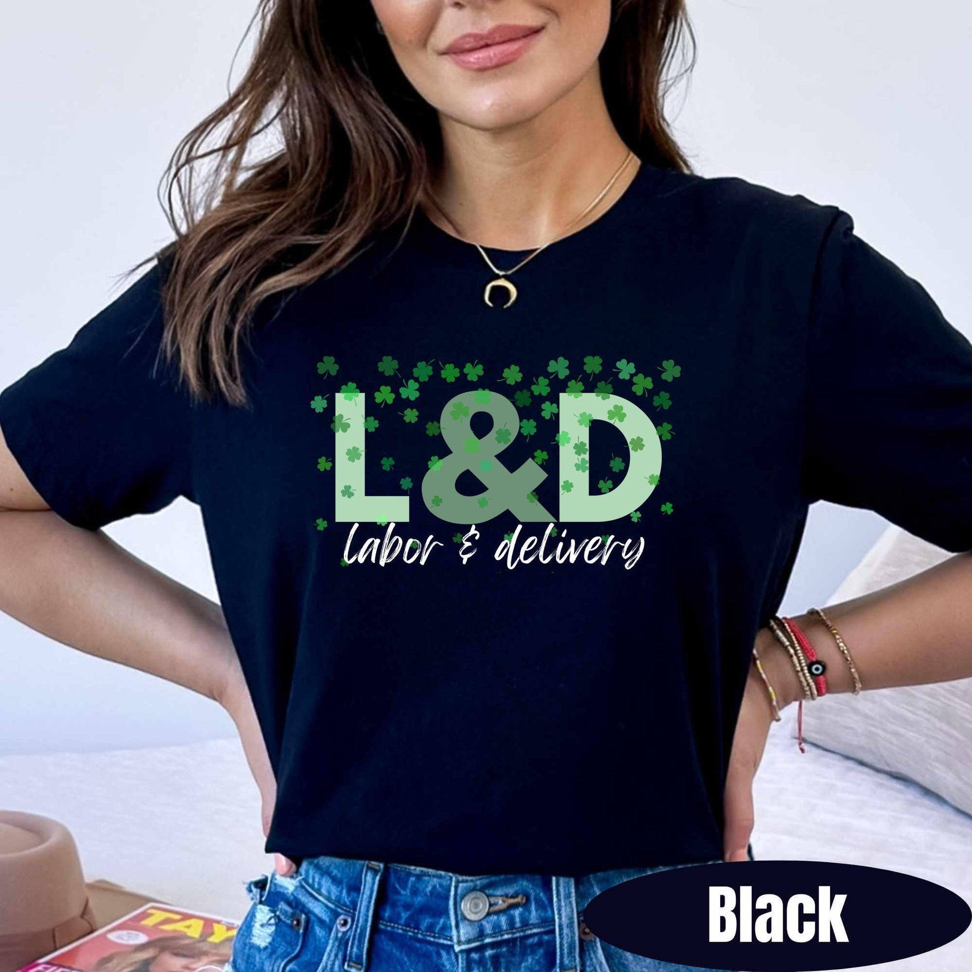 L&D Nurse St Patricks Day Shirt: Lucky Labor and Delivery Tee
