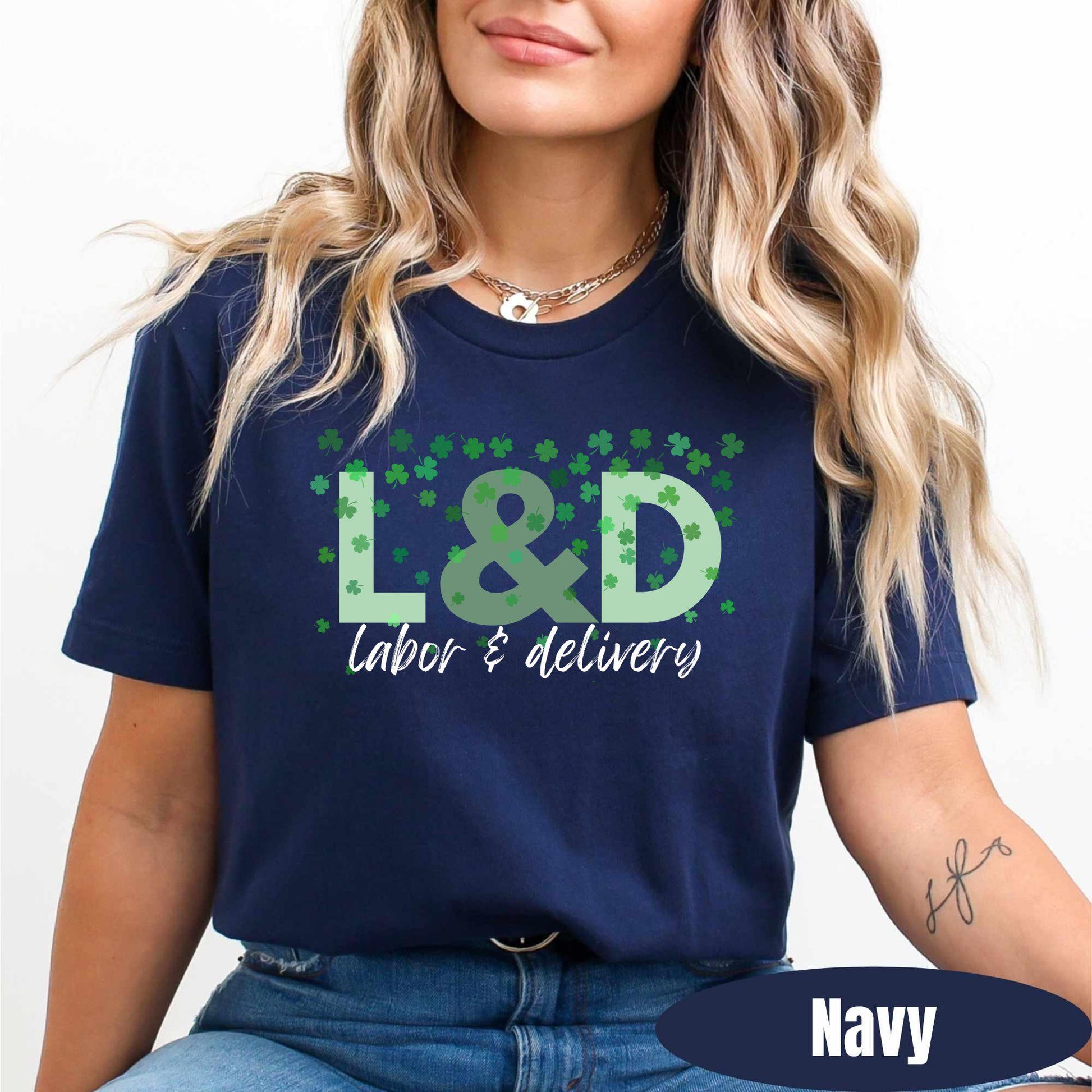 L&D Nurse St Patricks Day Shirt: Lucky Labor and Delivery Tee