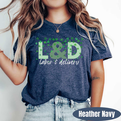 L&D Nurse St Patricks Day Shirt: Lucky Labor and Delivery Tee