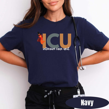 ICU Nurse Thanksgiving T-Shirt | Turkey Graphic Tee