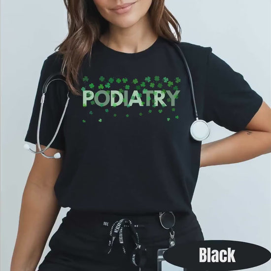 Podiatry St Patricks Day T-Shirt: Podiatry Nurse Tee