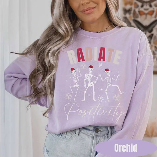 Comfort Colors Radiate Positivity Christmas Sweatshirt | Radiology Sweater | Rad Tech Pullover